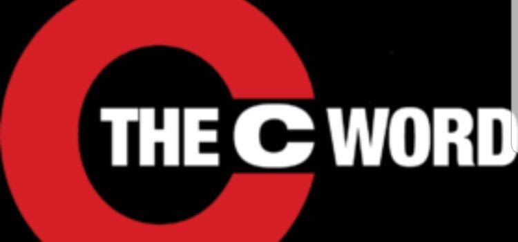 the c word